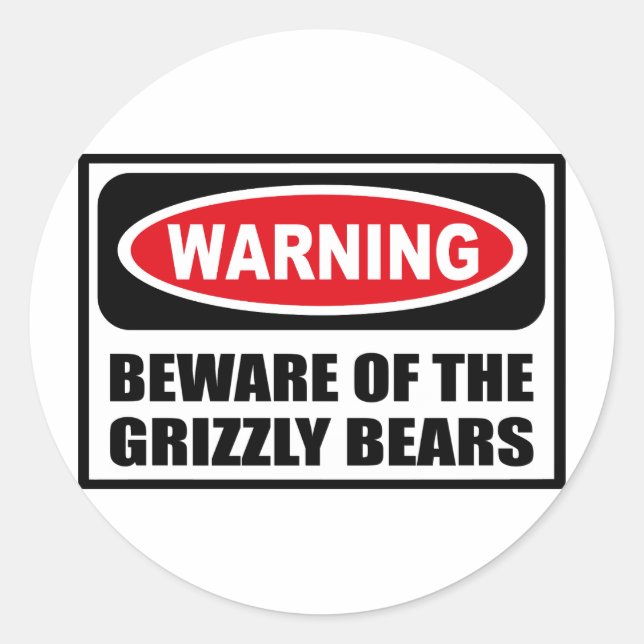 Rond ATTENTION AU Sticker GRIZZLY BEARS (Devant)