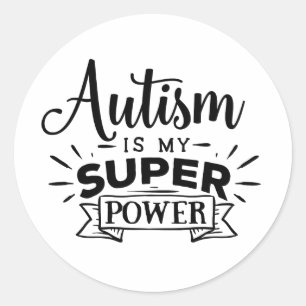 Rond Autism is my Super Power Round Sticker