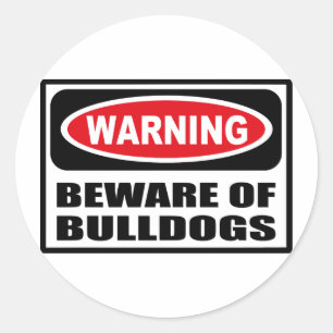 Rond Avertissement ATTENTION DE BULLDOGS Sticker