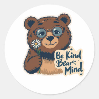 Rond Be Kind Bear Mind Cute Sticker | Positive Animal 