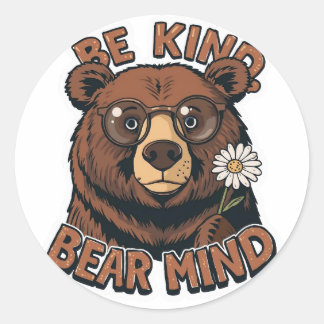 Rond Be Kind Bear Mind Sticker | Funny Positive Bear 