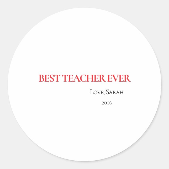Rond Best Teacher Ever Personalized Round Sticker (Devant)