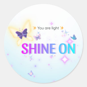 Rond ✨ Brille Sur Sticker - Vous Êtes Un Papillon Léger