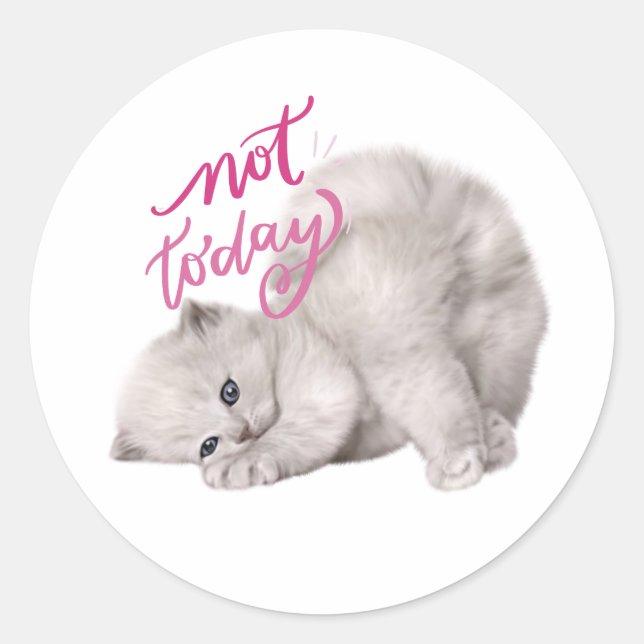 Rond Chat Lazy Dit Pas Aujourd'Hui Sticker Drôle (Devant)