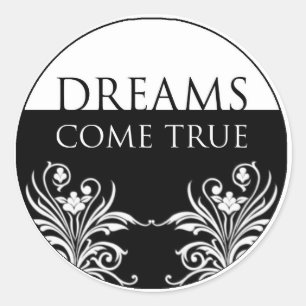 Rond Citation de 3 mots - Dreams Come True Sticker