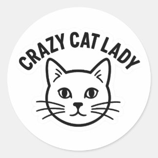 Rond Crazy Cat Lady Sticker – Bold & Whiskered Attitude