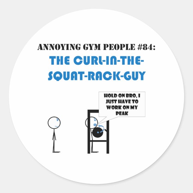 Rond Curl In the Squat Rack Guy sticker (Devant)