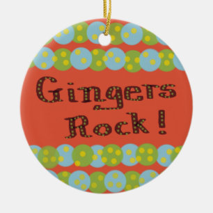 Rond En Céramique Ornement "Gingers Rock!"