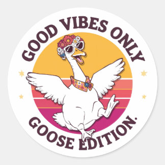 Rond Good Vibes Only Goose Edition Sticker