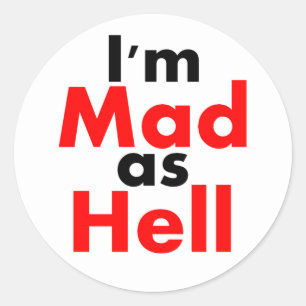Rond Je suis Mad as Hell Sticker