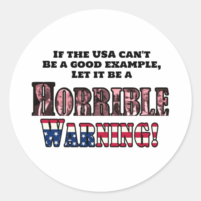 Rond "Les USA sont un avertissement horrible" Sticker r (Devant)