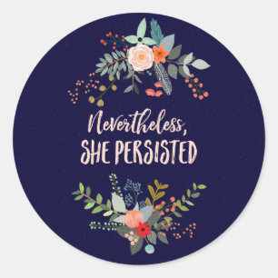 Rond Néanmoins, Elle A Persisté Sticker