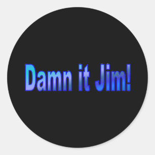 Rond Putain Jim ! 1 Sticker