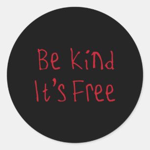Rond Sois gentil C'est Sticker gratuit