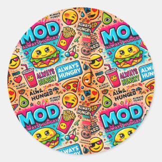 Rond Sticker Always Hungry - Design amusant et original