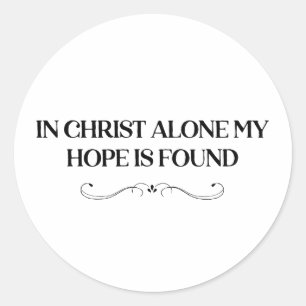 Rond Sticker En Christ Seul Mon Espoir Est Trouvé Foi