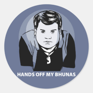 Rond Sticker Gavin et Stacey - 'Hands Off my Bhunas'