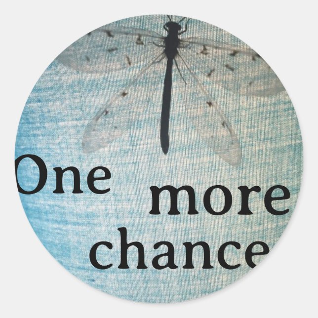 Rond Sticker 'one more chance' (Devant)