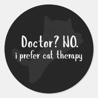 Rond Sticker pour la thérapie de chat - Drôle cadeau Am