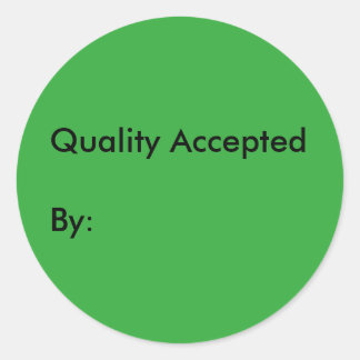 Rond Sticker qualité accepté avec zone de signature