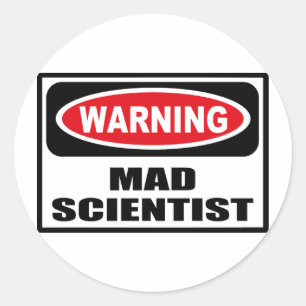 Rond Sticker SCIENTIFIQUE MAD