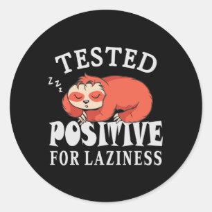 Rond Testé positif pour la paresse Sticker Carré Sloth