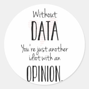 Rond Un Autre Idiot Avec Une Opinion - Sticker