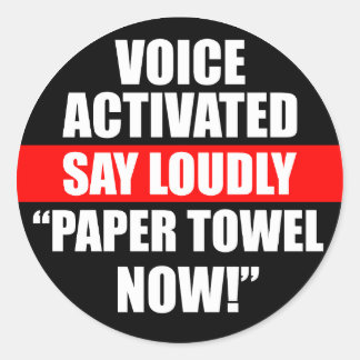 Rond Voice Activé Dire Louely Papier Towel Now Sticker