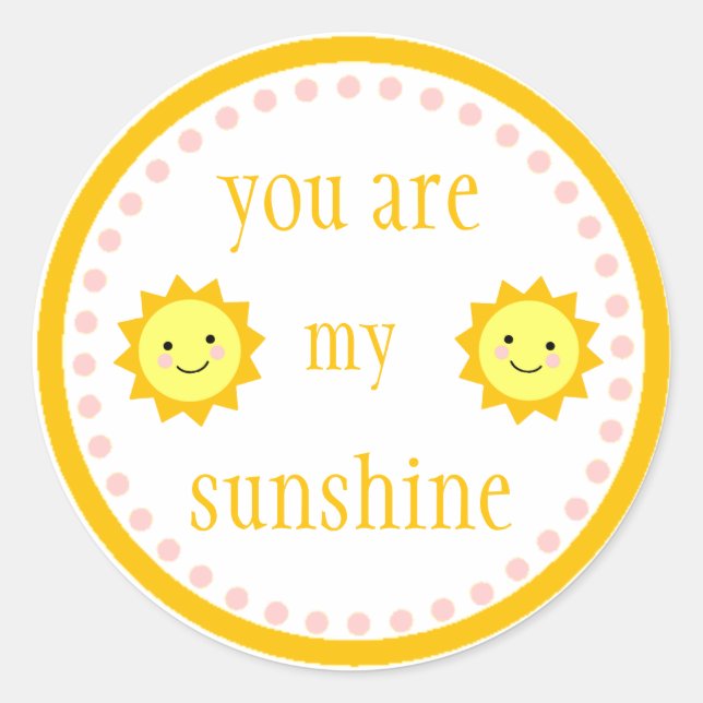 Rond Vous Êtes Mon Sticker Sunshine (Devant)