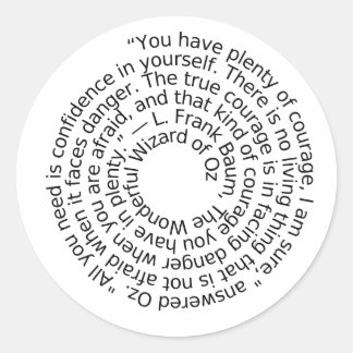 Rond Wizard of Oz courage quote sticker