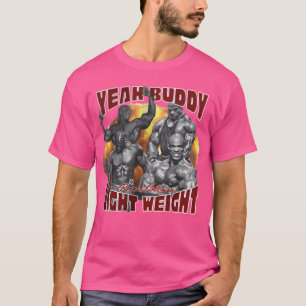 Ronnie Coleman Yeah Buddy T-Shirt