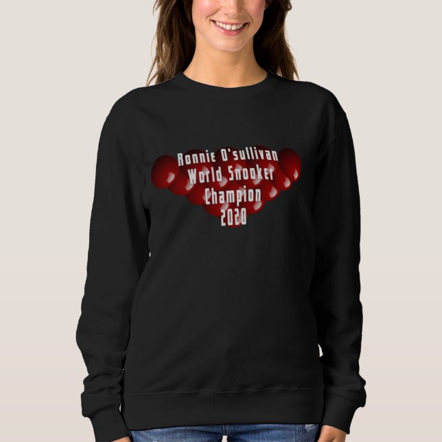 Ronnie Osullivan Rocket 2020 World Snooker Champio Sweatshirt (Front)