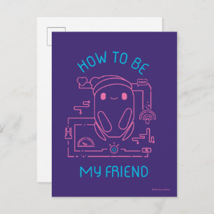 Ron's Gone Wrong   How to be my Friend Postcard