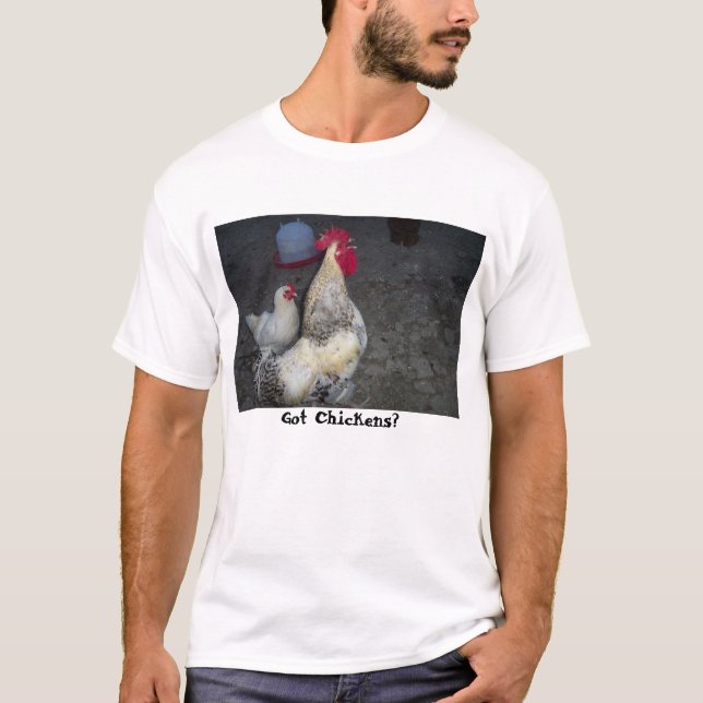 roo2, Got Chickens? T-Shirt (Front)