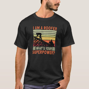 Roofer Dad Roofing Contractor Roofer Technician T-Shirt