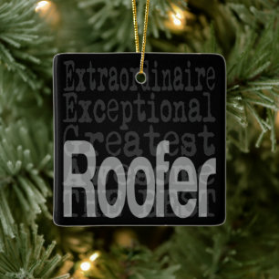 Roofer Extraordinaire Ceramic Ornament