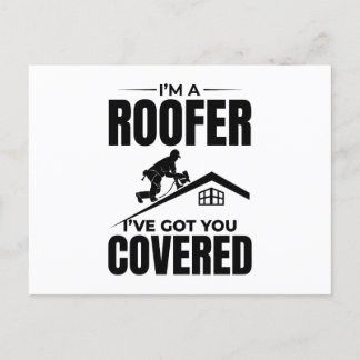 Roofer - I've Got You Covered Roofing Design  Postcard