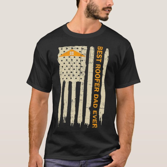ROOFERBest Roofer Dad Ever  T-Shirt (Front)