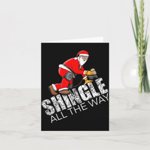 Roofing Christmas Shingle All The Way Quote Roofer Card