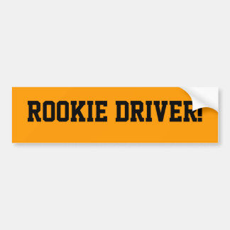 Rookie driver bumper sticker