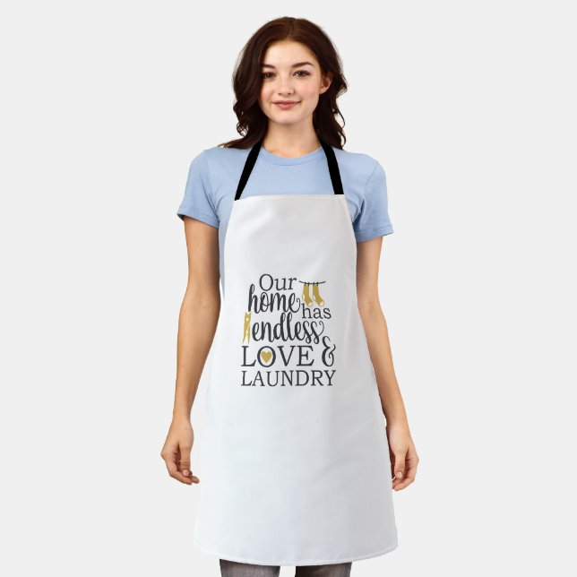  Room Quote, Our home has endless love and laundry Apron (Worn)
