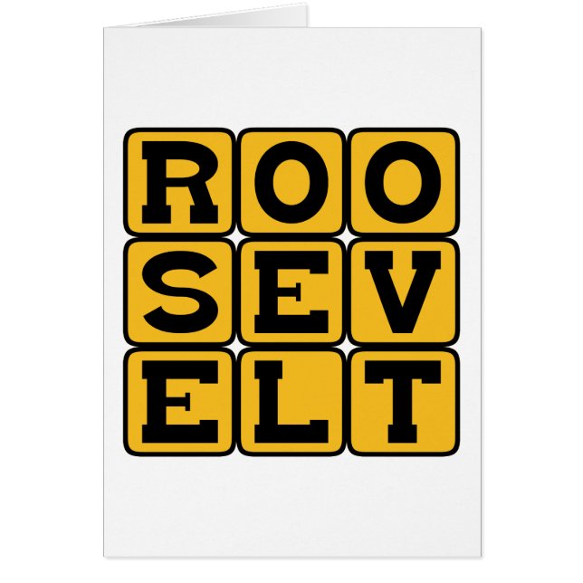 Roosevelt, Franklin ou Theodore (Devant)