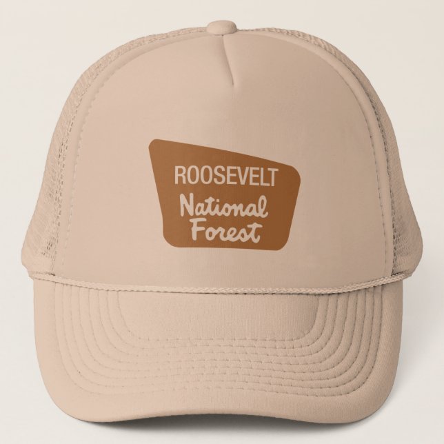Roosevelt National Forest (Sign) Trucker Hat (Front)