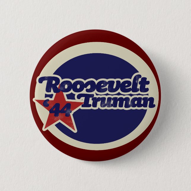 Roosevelt Truman 44 2 Inch Round Button (Front)