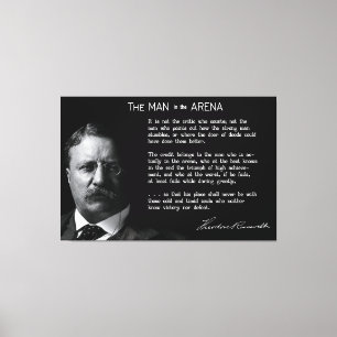 Roosevelt's MAN in the ARENA Speech 1910 Canvas Print