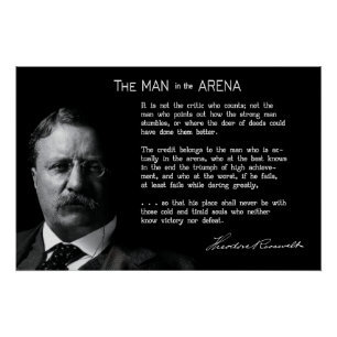 Roosevelt's MAN in the ARENA Speech Poster