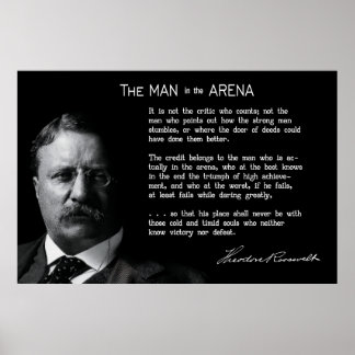 Roosevelt's MAN in the ARENA Speech Poster