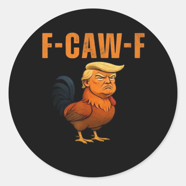 Rooster F-Caw-F Anti Classic Round Sticker (Front)