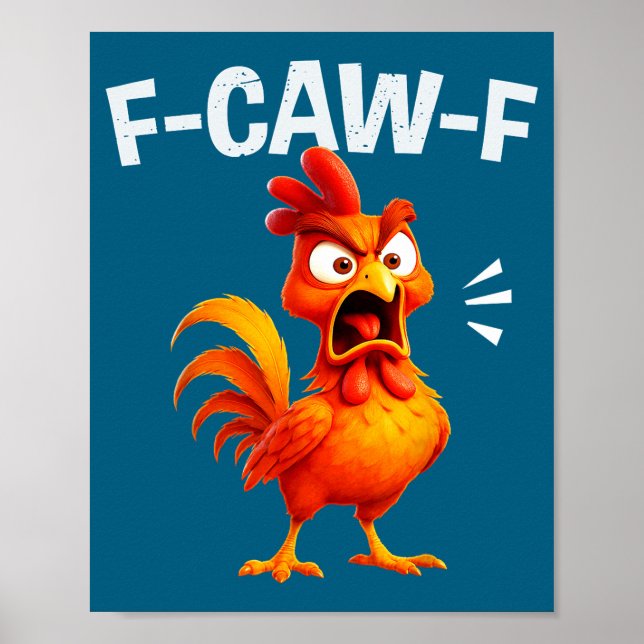 Rooster Humor Saying Funny F-caw-f Chicken Quote M Poster (Front)