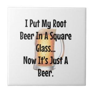 Root Beer In a Square Glass...Now It's Just Beer Tile